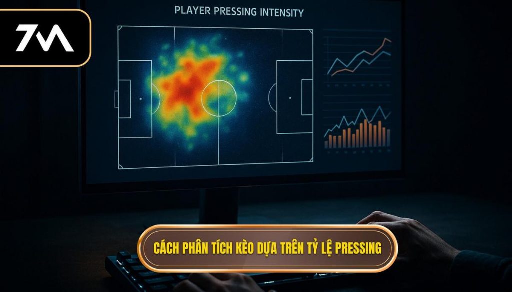 Cách phân tích kèo dựa trên tỷ lệ pressing