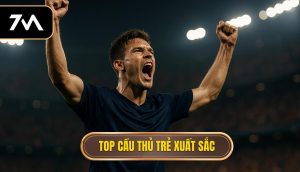 thumb - Top cầu thủ trẻ xuất sắc