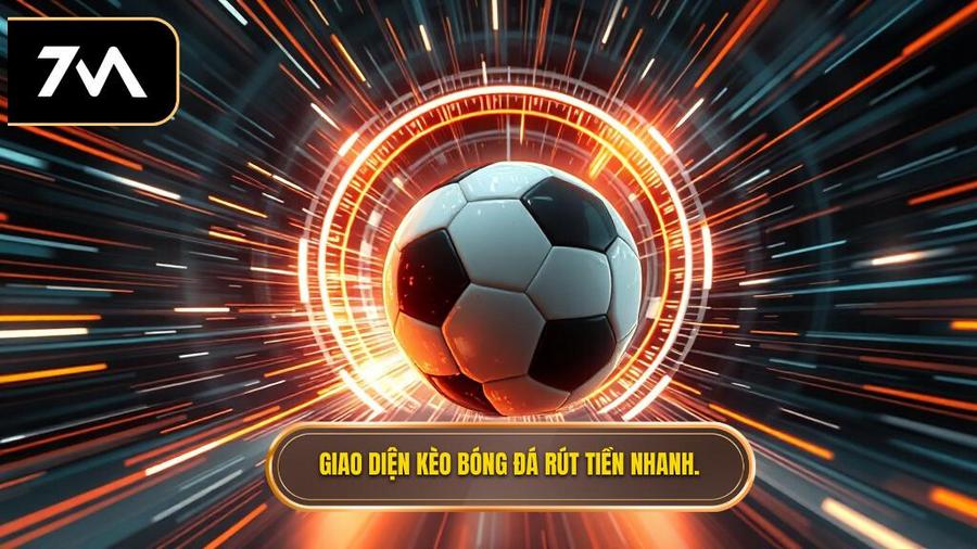 Thế nào là kèo bóng đá rút tiền nhanh?