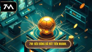 Kèo bóng đá rút tiền nhanh