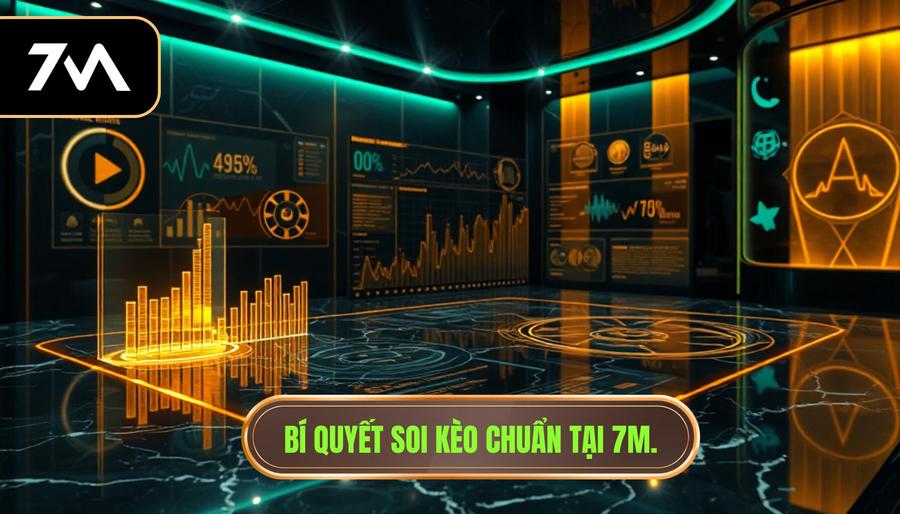 Bí quyết soi kèo chuẩn tại 7M.